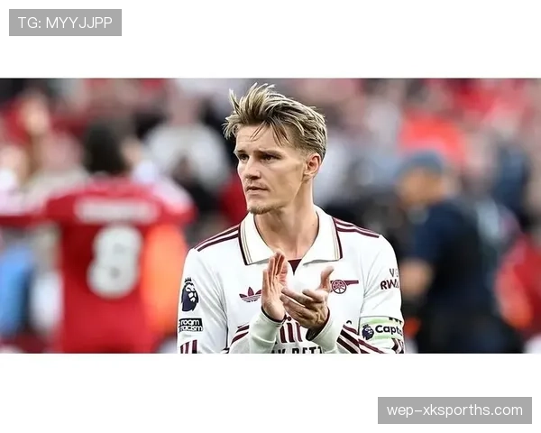 从边前腰到中路核心：厄德高的角色演变