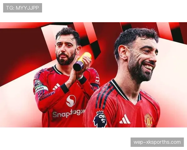 厄德高与布鲁诺·费尔南德斯如何重塑中场组织：权重转移与多点驱动的战术演进